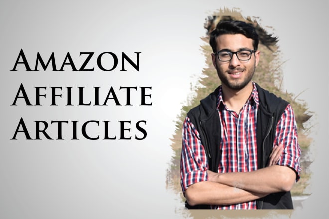 I will write product buying guide and amazon affiliate articles and content