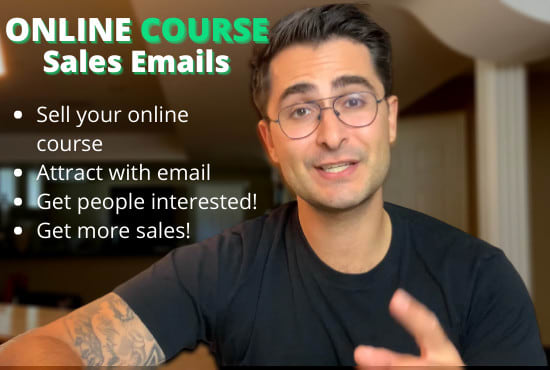 I will write sales emails to sell your online course