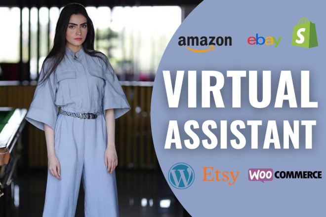 I will be your best shopify personal virtual assistant, amazon, etsy virtual assistant