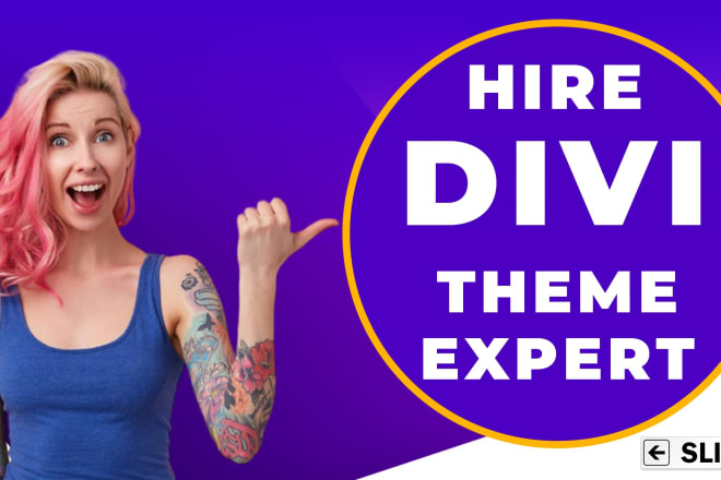 I will be your expert for divi theme, divi wordpress builder or divi