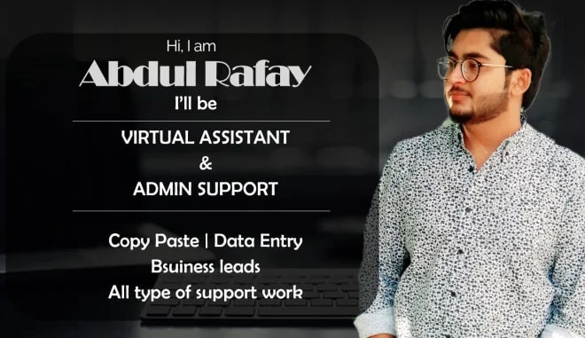 I will be your personal virtual assistant for data entry, web research, lead generation