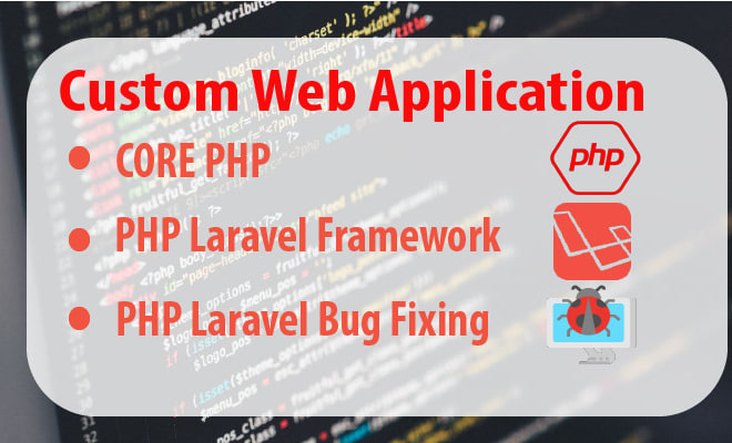 I will be your php web developer for laravel framework