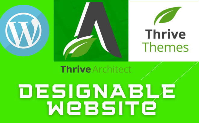 I will be your thrive architect expert in wordpress