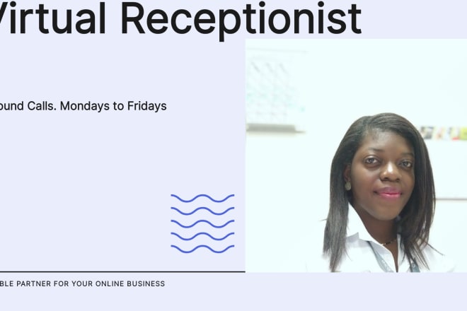 I will be your virtual receptionist