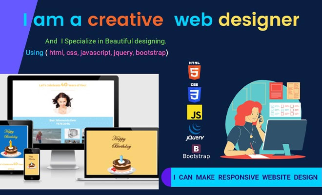 I will be your website designer and I can make beautiful design