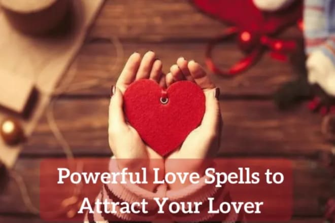 I will cast love spell, fast spell to make them fall in love with you