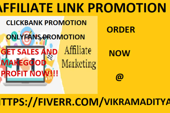 I will clickbank affiliate link promotion, affiliate marketing