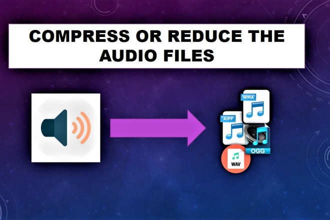 I will compress or remove noise from audio files