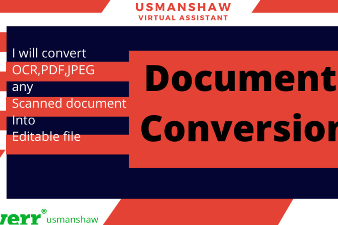 I will convert ocr,PDF,jpeg or scanned document