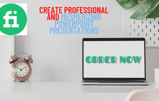 I will create professional and mesmerizing powerpoint presentations
