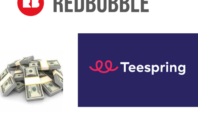I will create redbubble teepuplic teespring store with trending designs
