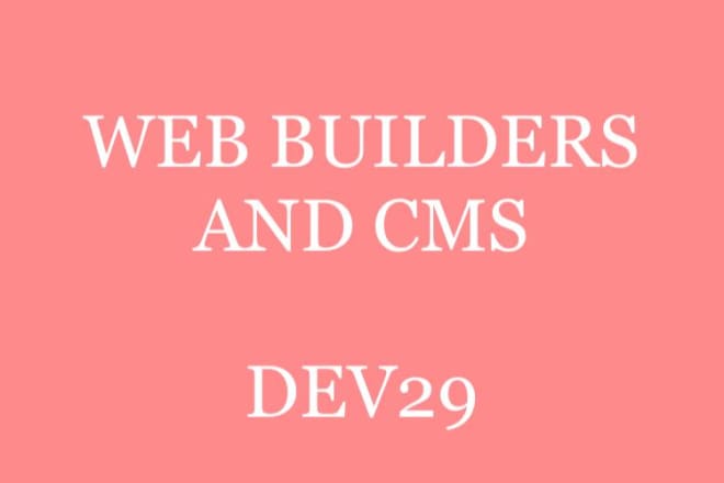 I will customise your website using web builders or cms