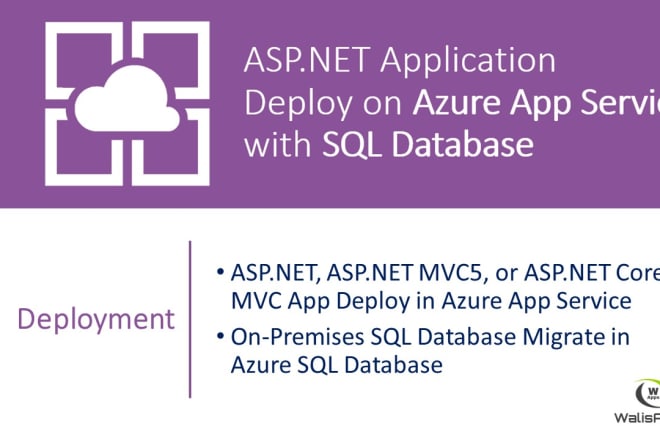 I will deploy dot net application in azure app service with sql db