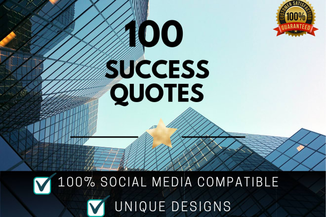 I will design 100 high quality success image quotes