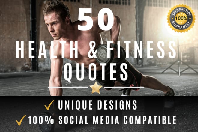 I will design 50 health and fitness quotes with your logo