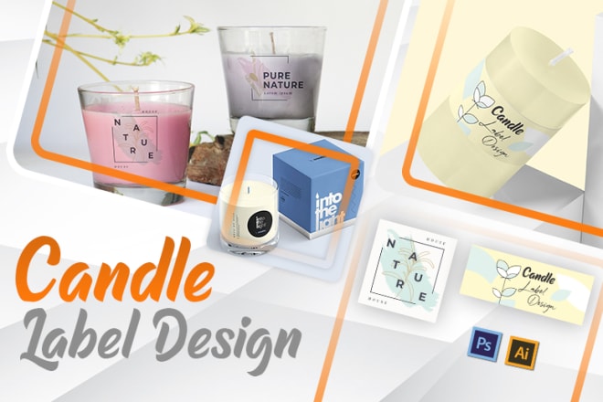 I will design a modern candle label and redesign existing
