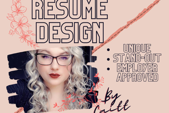I will design a resume to make you stand out proud from others