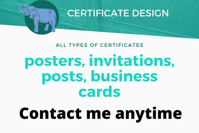 I will design certificate posters cards invitations templates