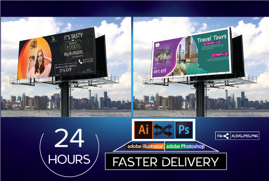 I will design modern simple attractive, digital billboard, signboard for you 24 hours