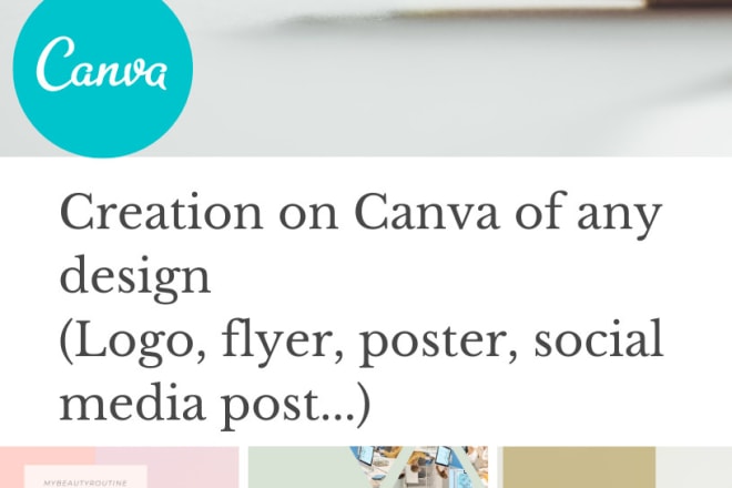 I will design on canva flyer, poster, logo, social media post