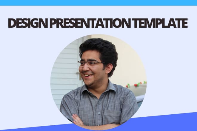 I will design powerpoint templates for you