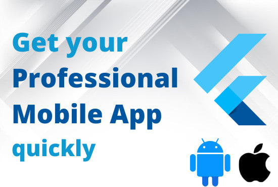I will develop a professional mobile app in flutter