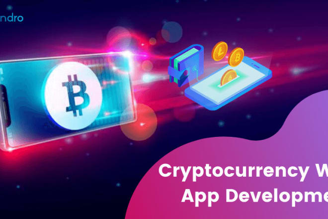 I will develop cryptocurrency wallet app, exchange website,blockchain app
