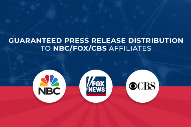 I will distribute press release on nbc fox cbs affiliates with no branding