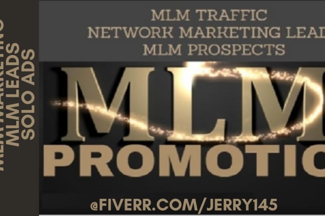 I will do 1m aggressive and viral MLM promotion,solo ads