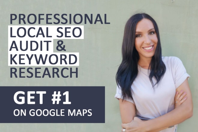 I will do a local SEO audit to get ranked in google 3 pack