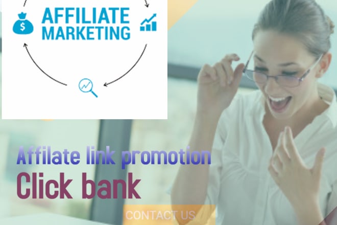 I will do affiliate link promotion,clickbank to earn passive income