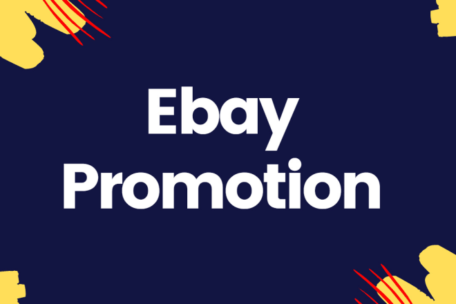 I will do ebay promotion to boost ebay store sales