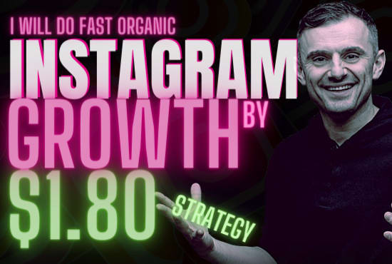 I will do fast organic instagram growth by garyvee strategy