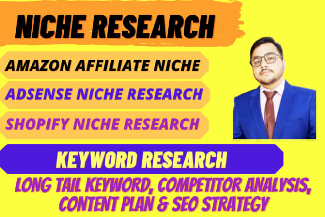 I will do niche research and SEO keyword research in all languages