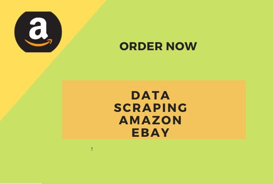 I will do product data scrape from amazon,ebay and other website