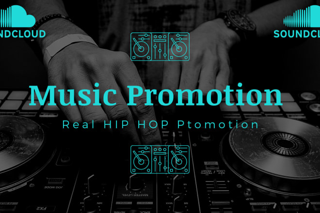 I will do real hip hop soundcloud promotion