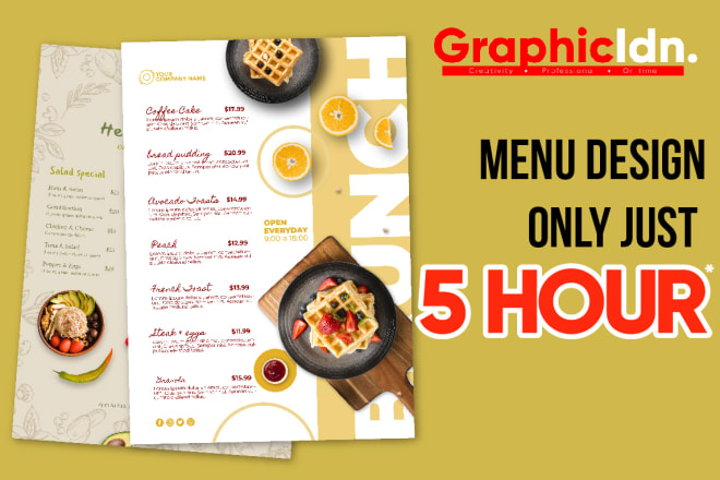 I will do restaurant menu design or food menu design only just 5 hour