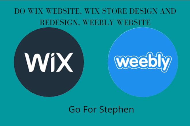 I will do wix website, wix store design and redesign, weebly website