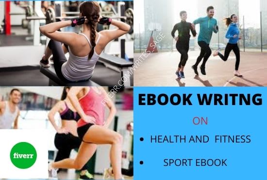 I will ghostwrite your health, fitness and sport ebook