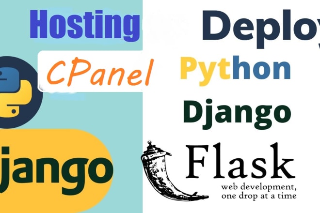 I will host your django and flask website in shared hosting or vps