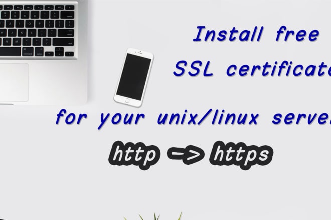 I will install free SSL for your unix or linux vps server