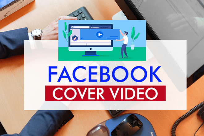 I will make facebook banner video cover video