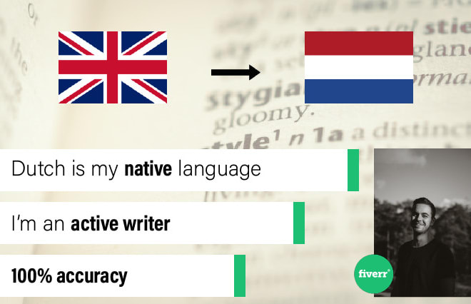 I will make the best english to dutch translation for you