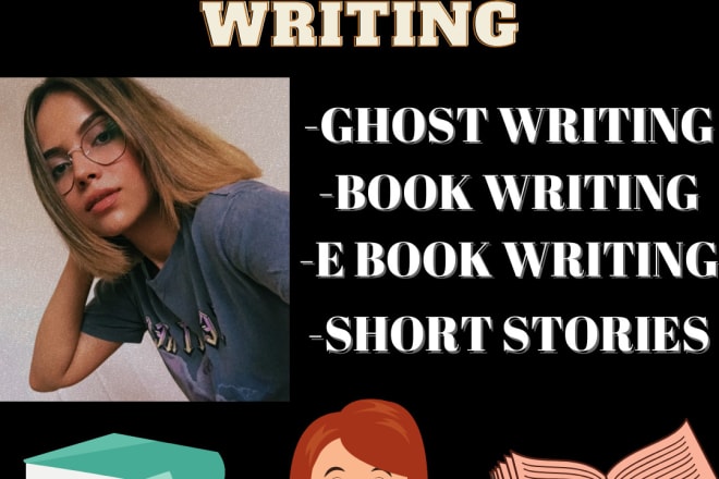 I will perfectly ghostwrite your ebook, book writer ghostwriting