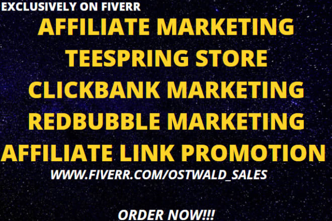 I will promote affiliate link teespring store clickbank and redbubble marketing link