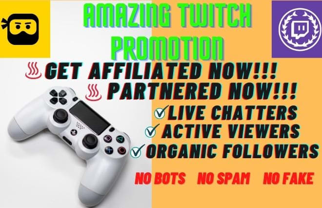 I will promote your twitch channel to live viewers to get affiliate or partner