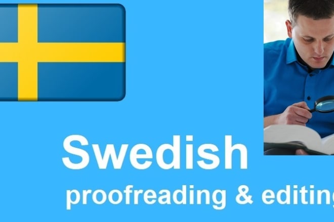I will proofread and edit your swedish text