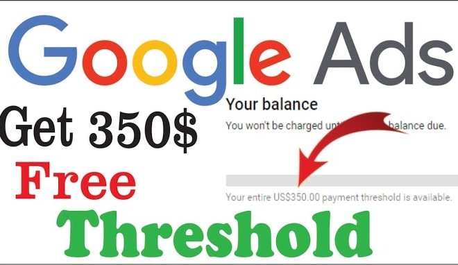 I will provide 350 USD google adword threshold coupon