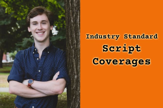 I will provide an industry standard script coverage