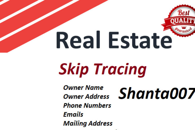I will provide skip tracing service for real estate business